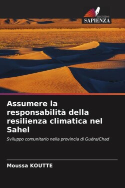 Assumere la responsabilità della resilienza climatica nel Sahel