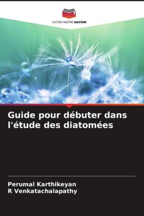 Guide pour débuter dans l'étude des diatomées