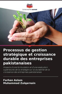 Processus de gestion stratégique et croissance durable des entreprises pakistanaises
