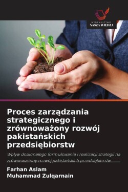 Proces zarządzania strategicznego i zrównoważony rozwój pakistańskich przedsiębiorstw