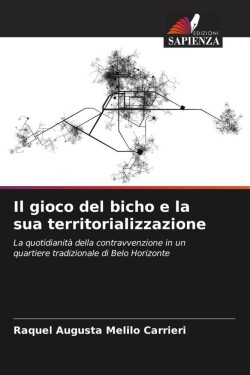 gioco del bicho e la sua territorializzazione