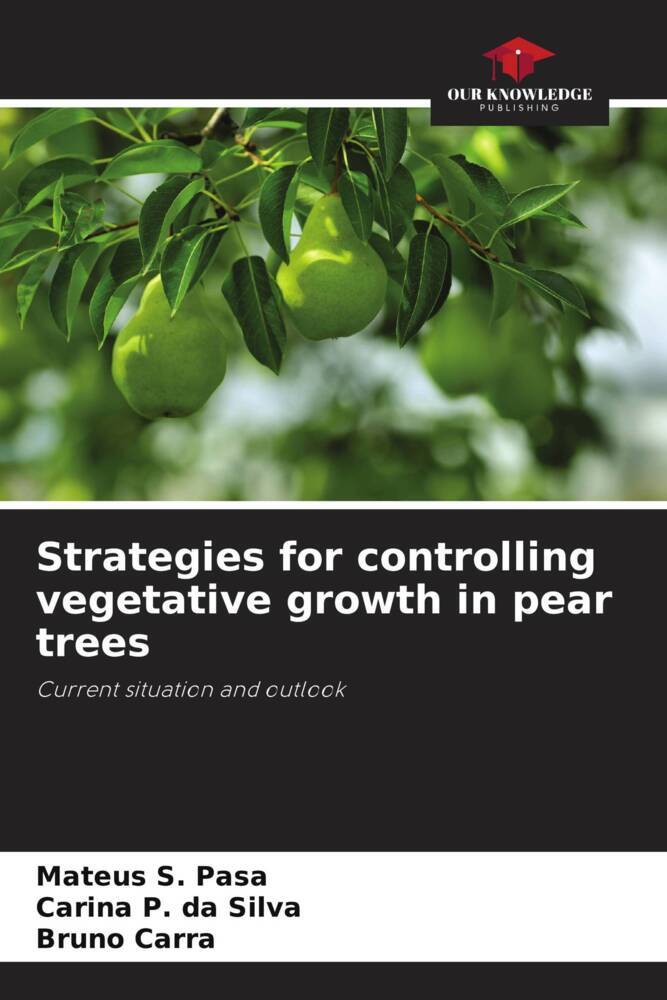 Strategies for controlling vegetative growth in pear trees