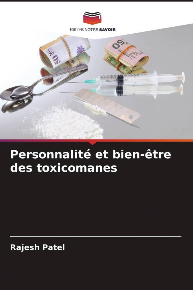 Personnalité et bien-être des toxicomanes