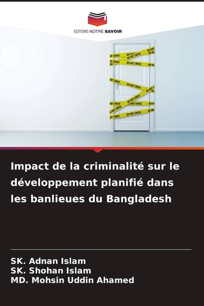 Impact de la criminalité sur le développement planifié dans les banlieues du Bangladesh