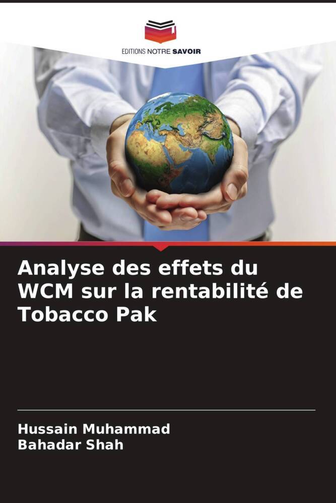 Analyse des effets du WCM sur la rentabilité de Tobacco Pak
