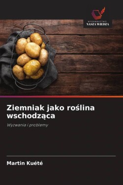 Ziemniak jako roślina wschodząca