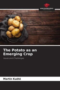 Potato as an Emerging Crop