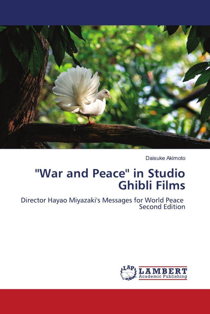 ''War and Peace'' in Studio Ghibli Films