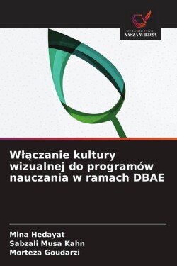 Wlączanie kultury wizualnej do programów nauczania w ramach DBAE