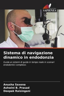 Sistema di navigazione dinamico in endodonzia