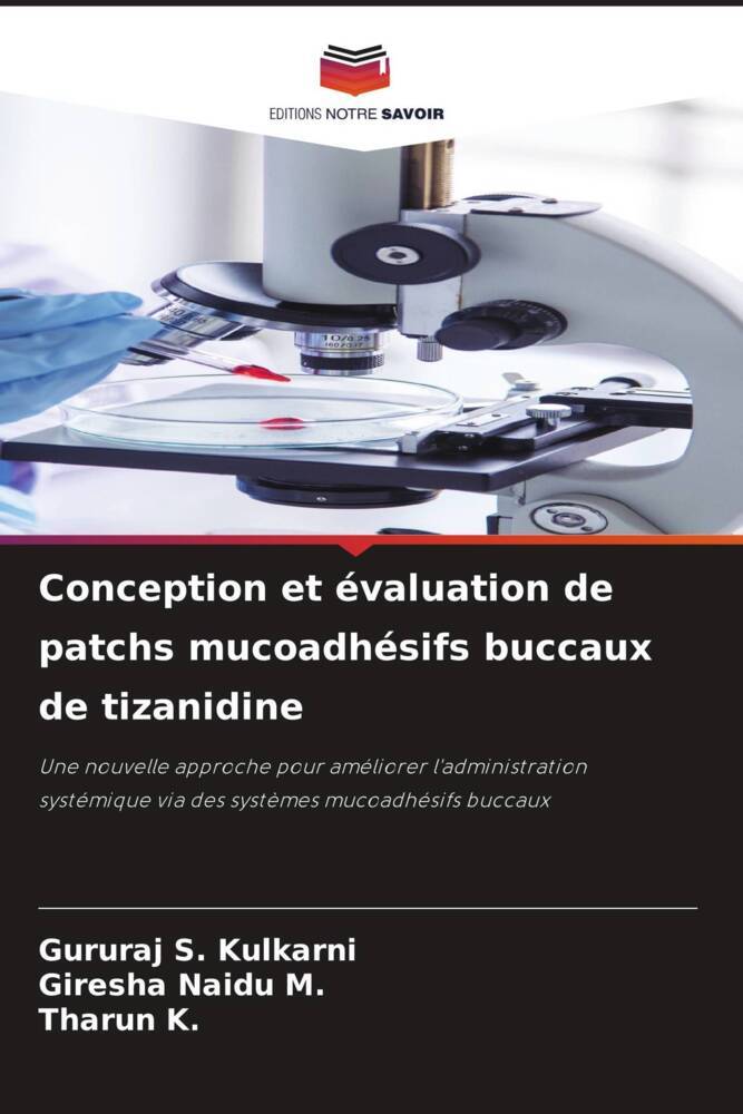 Conception et évaluation de patchs mucoadhésifs buccaux de tizanidine