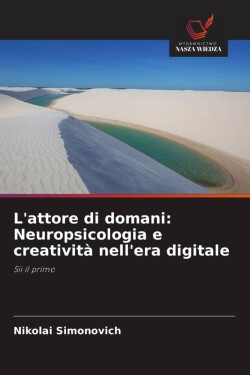 L'attore di domani