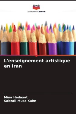 L'enseignement artistique en Iran