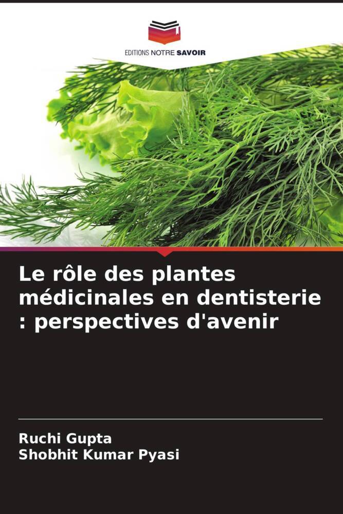 rôle des plantes médicinales en dentisterie