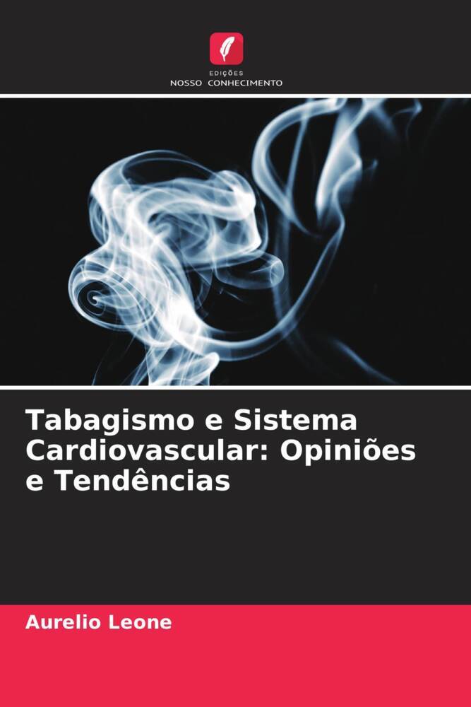 Tabagismo e Sistema Cardiovascular: Opiniões e Tendências