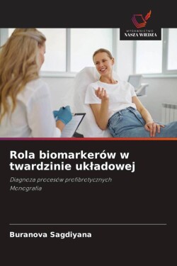 Rola biomarkerów w twardzinie ukladowej