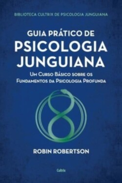 Guia prático de psicologia junguiana