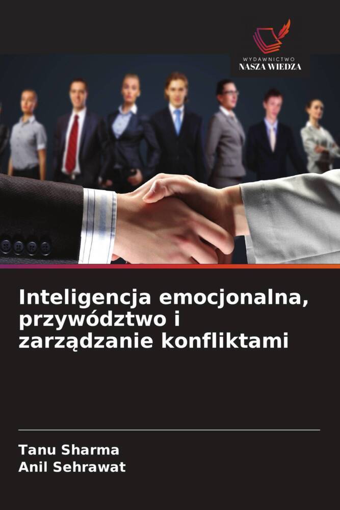 Inteligencja emocjonalna, przywództwo i zarzadzanie konfliktami