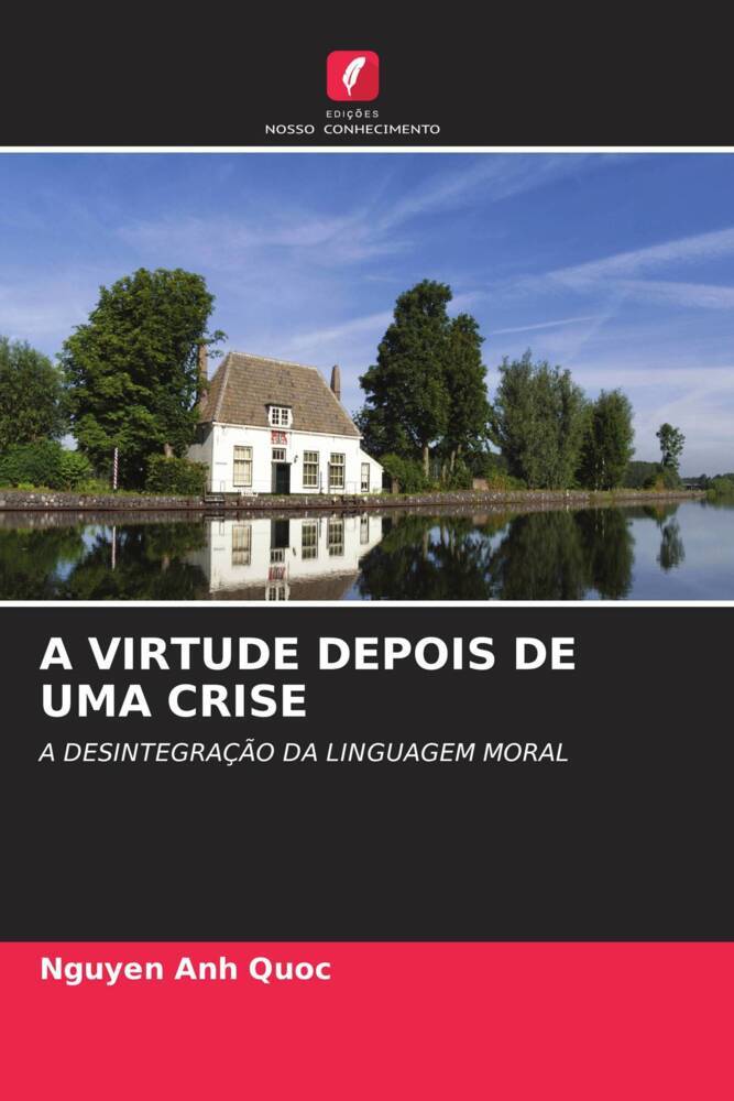 A Virtude Depois de Uma Crise