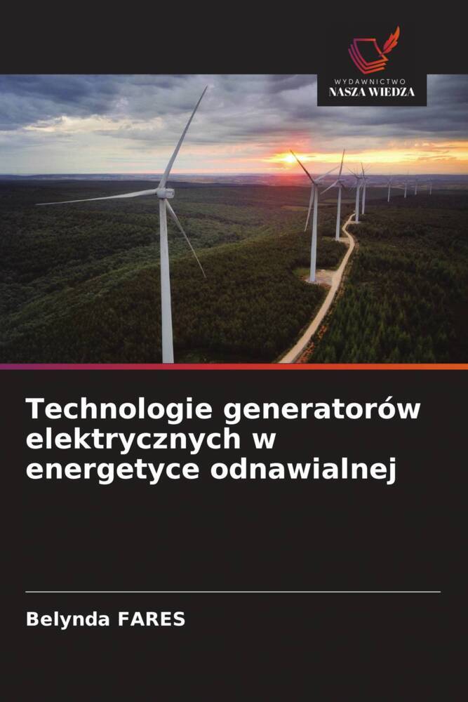 Technologie generatorów elektrycznych w energetyce odnawialnej
