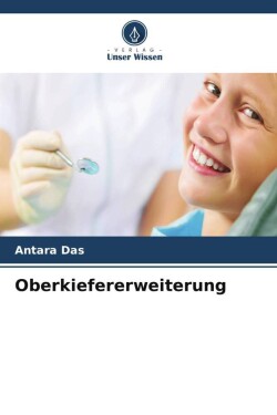 Oberkiefererweiterung