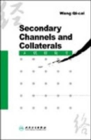 Secondary Channels and Collaterals