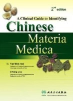 Clinical Guide to Identifying Chinese Materia Medica