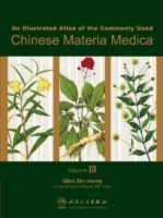 Illustrated Atlas of the Commonly Used Chinese Materia Medica v. 3