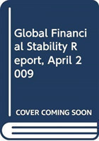 Global Financial Stability Report, April 2009