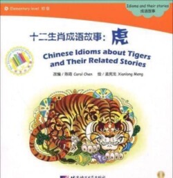Chinese Idioms about Tigers and Their Related Stories