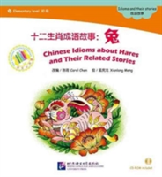 Chinese Idioms about Hares and Their Related Stories
