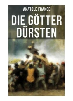 Die Götter dürsten