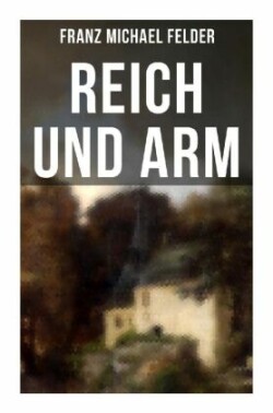 Reich und arm