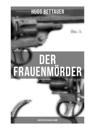 Der Frauenmörder: Inspektor Krause-Krimi