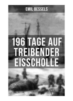 196 Tage auf treibender Eisscholle