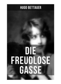 Die freudlose Gasse