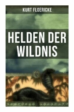 Helden der Wildnis