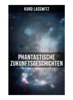 Phantastische Zukunftsgeschichten