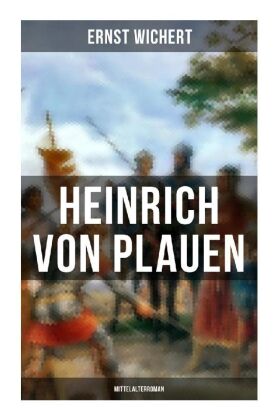 Heinrich von Plauen (Mittelalterroman)