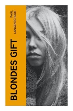 Blondes Gift