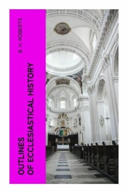 Outlines of Ecclesiastical History