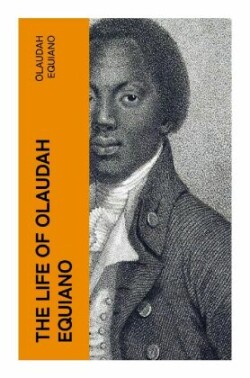 The Life of Olaudah Equiano