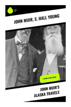 John Muir's Alaska Travels