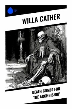 Death Comes for the Archbishop