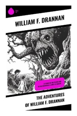 The Adventures of William F. Drannan