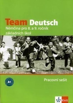 Team Deutsch Arbeitsbuch (CZ edizion)