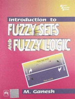 Introduction to Fuzzy Sets and Fuzzy Logic
