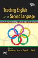 Teaching English as a Second Language A New Pedagogy for a New Century