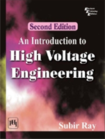 Introduction to High Voltage Engineering