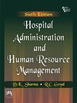 Hospital Administration and Human Resource Management